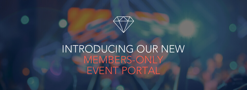 Introducing our new Members-only event portal
